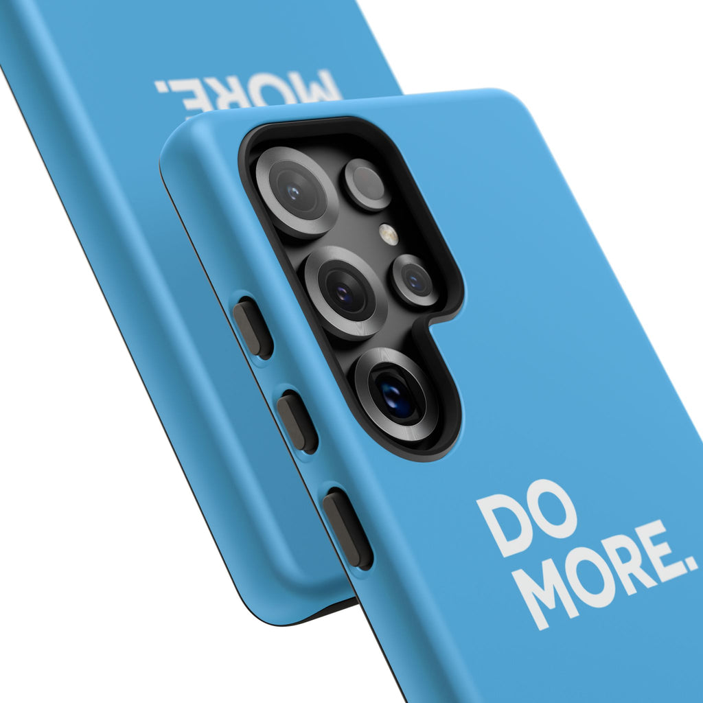 Do More (Bright Blue) Tough Case iPhone, Galaxy, or Google Pixel
