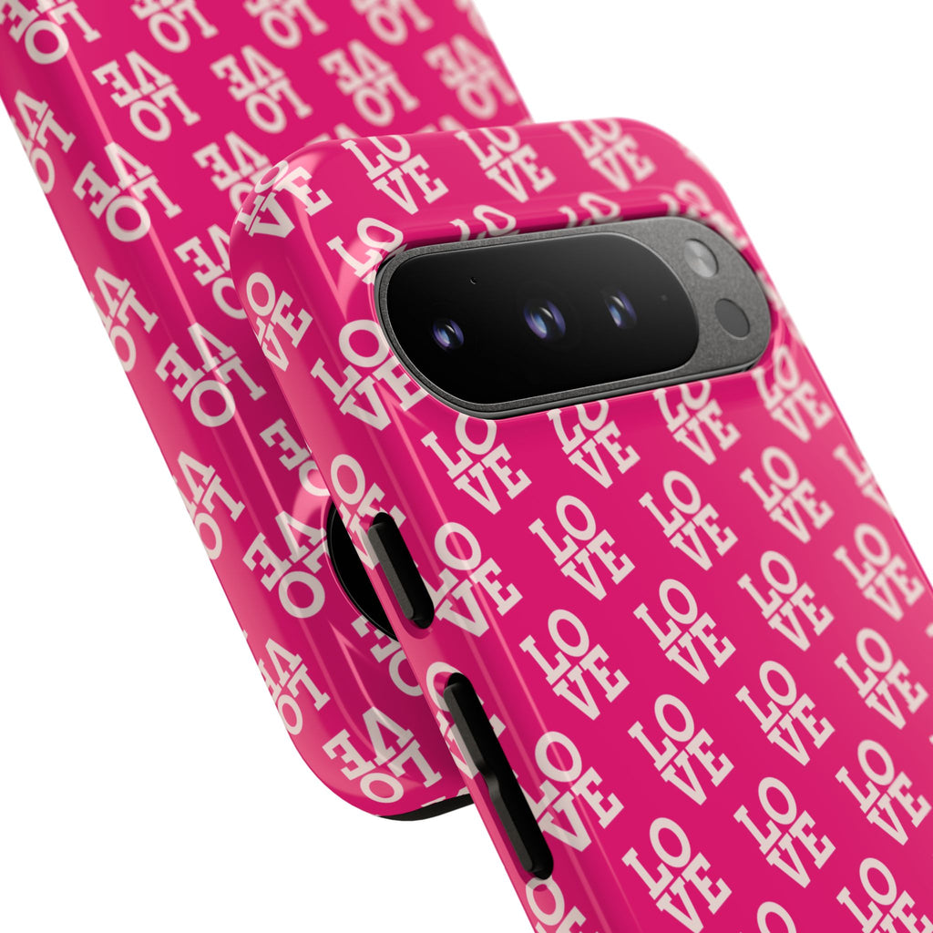 Vibrant Pink LOVE Tough Case iPhone, Galaxy, or Google Pixel