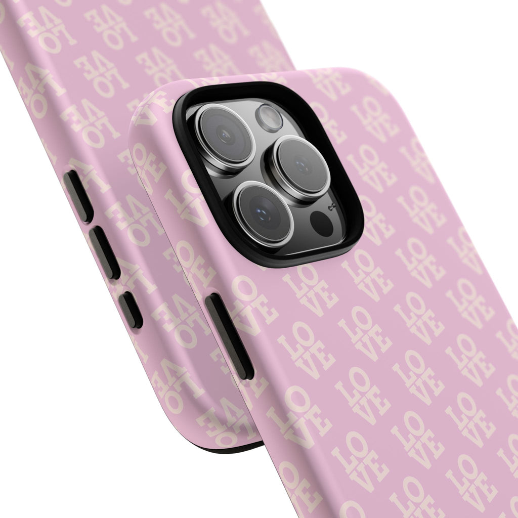 LOVE Pink Tough Phone Case for iPhone, Galaxy, or Google Pixel