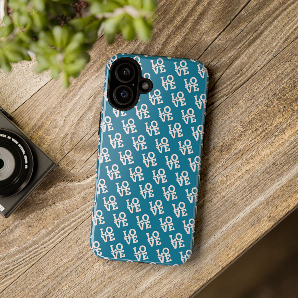 LOVE Teal Green Tough Phone Case iPhone, Galaxy, or Google Pixel