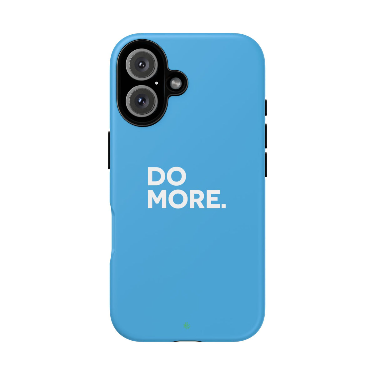 Do More (Bright Blue) Tough Case iPhone, Galaxy, or Google Pixel