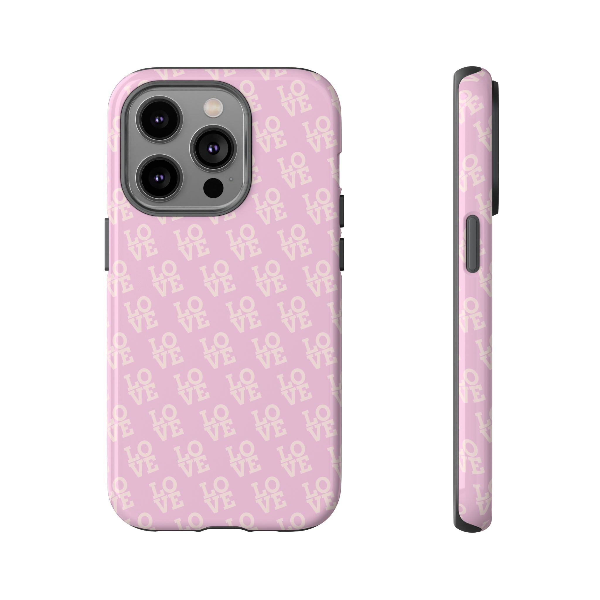 LOVE Pink Tough Phone Case for iPhone, Galaxy, or Google Pixel