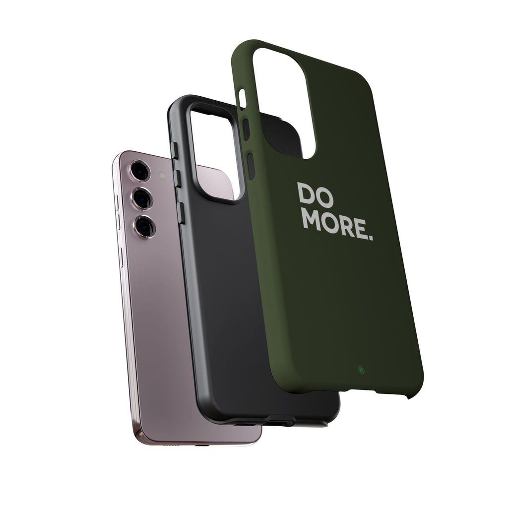 Olive Green Do More Tough Phone Case for iPhone, Galaxy, or Google Pixel