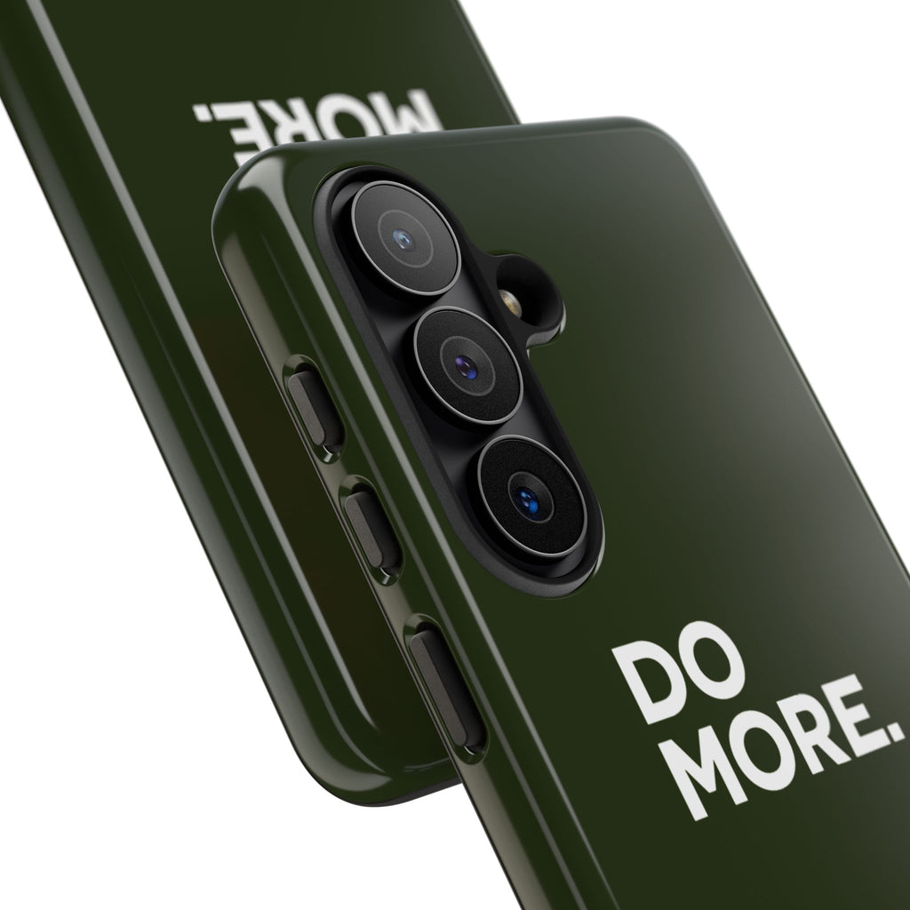 Olive Green Do More Tough Phone Case for iPhone, Galaxy, or Google Pixel