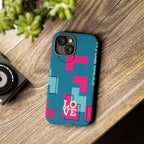 LOVE Teal Green Tough Phone Case for iPhone, Galaxy, or Google Pixel