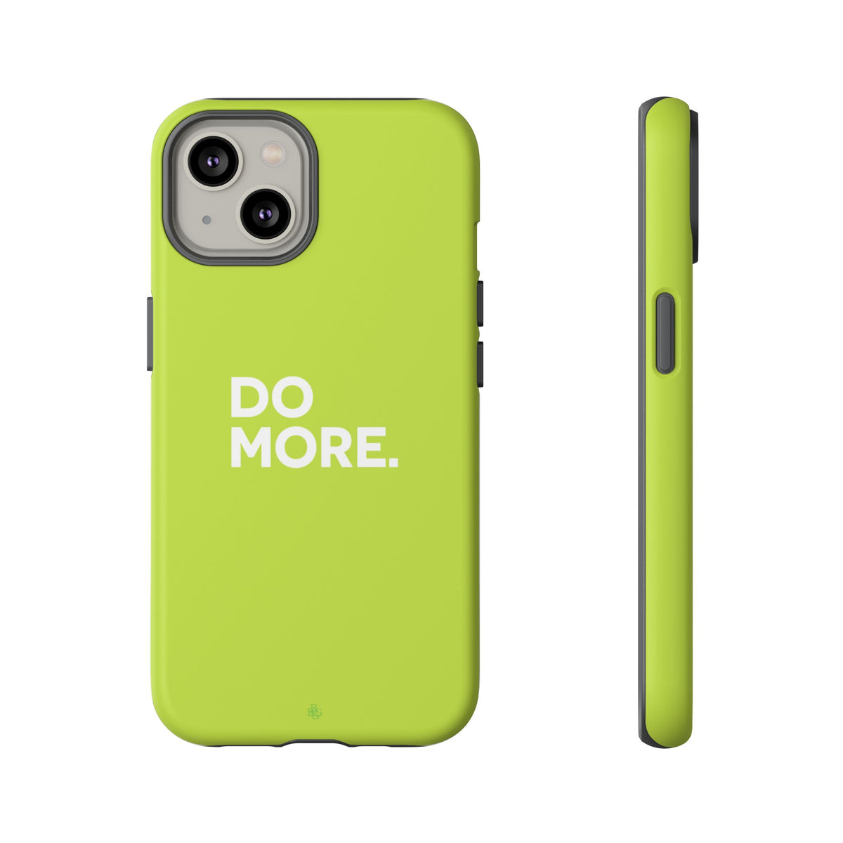 Do More (Neon Yellow) Tough Phone Case for iPhone, Galaxy or Google Pixel