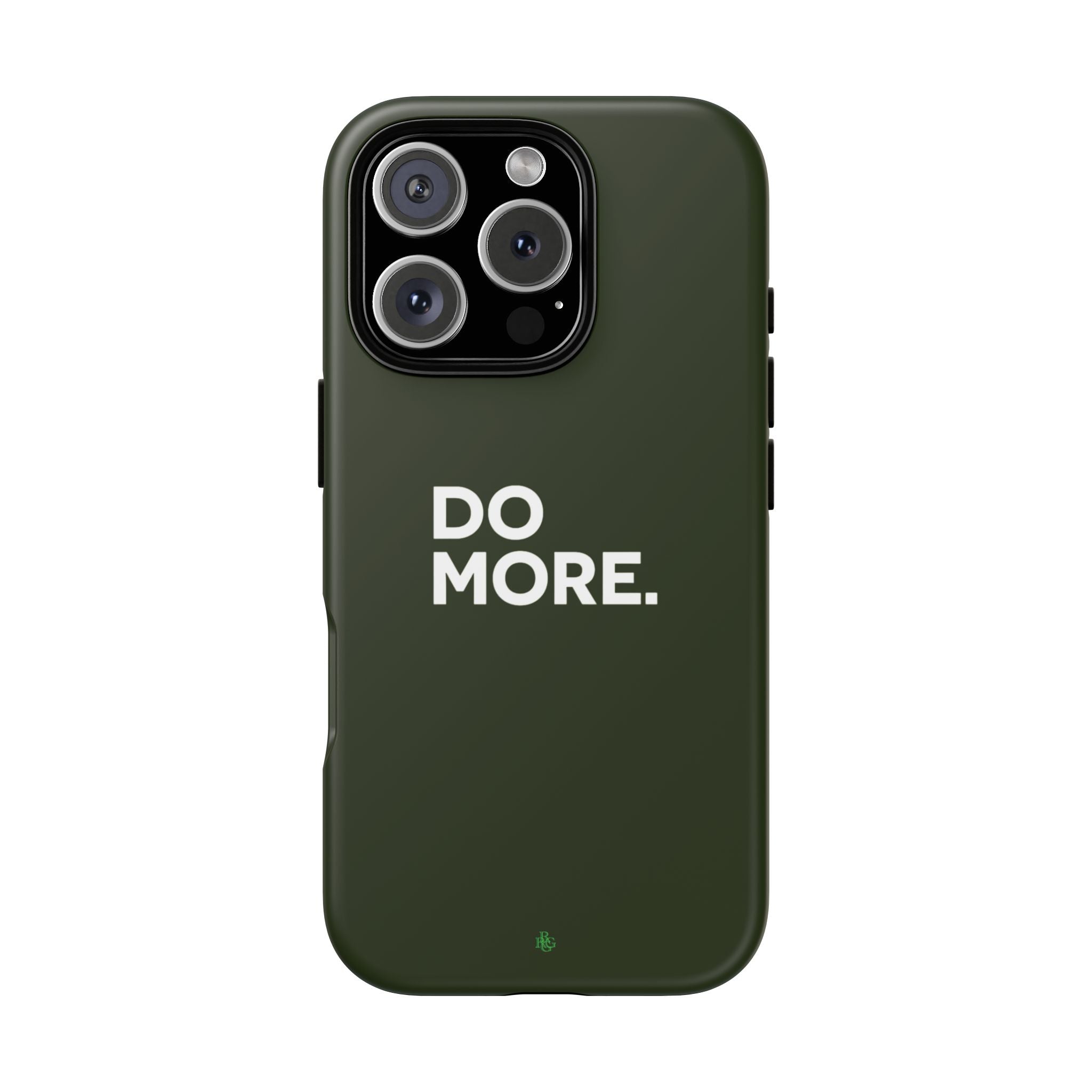 Olive Green Do More Tough Phone Case for iPhone, Galaxy, or Google Pixel