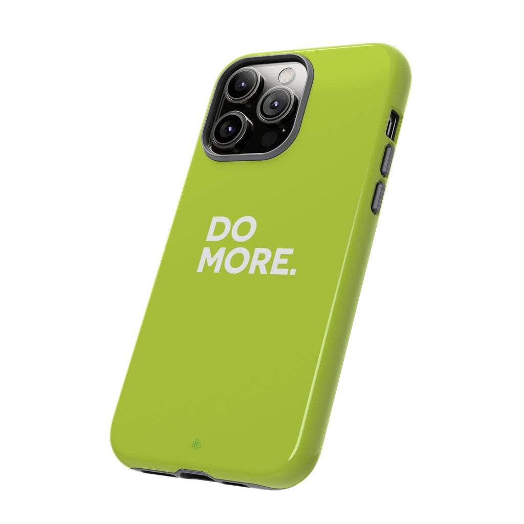 Do More (Neon Yellow) Tough Phone Case for iPhone, Galaxy or Google Pixel