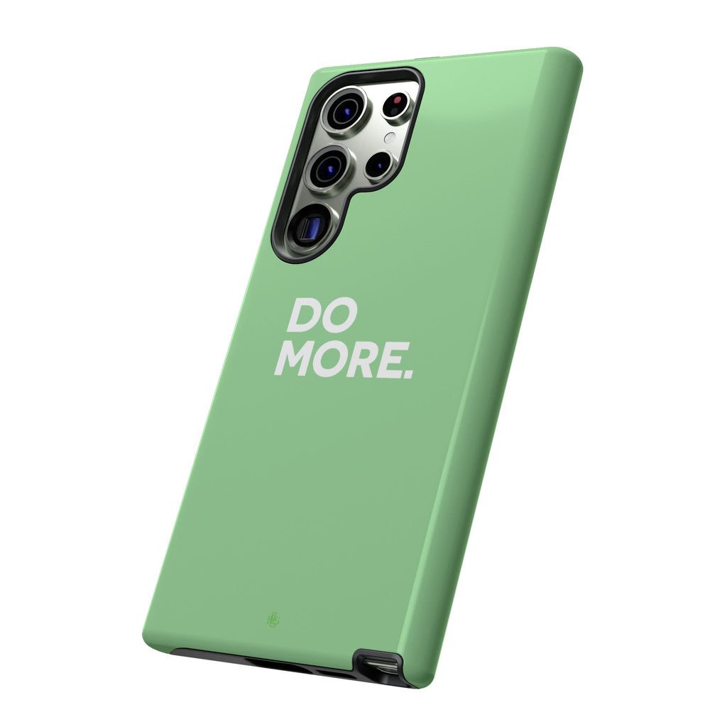 Do More Mint Green Tough Phone Case for iPhone, Galaxy,or Google Pixel