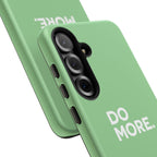Do More Mint Green Tough Phone Case for iPhone, Galaxy,or Google Pixel