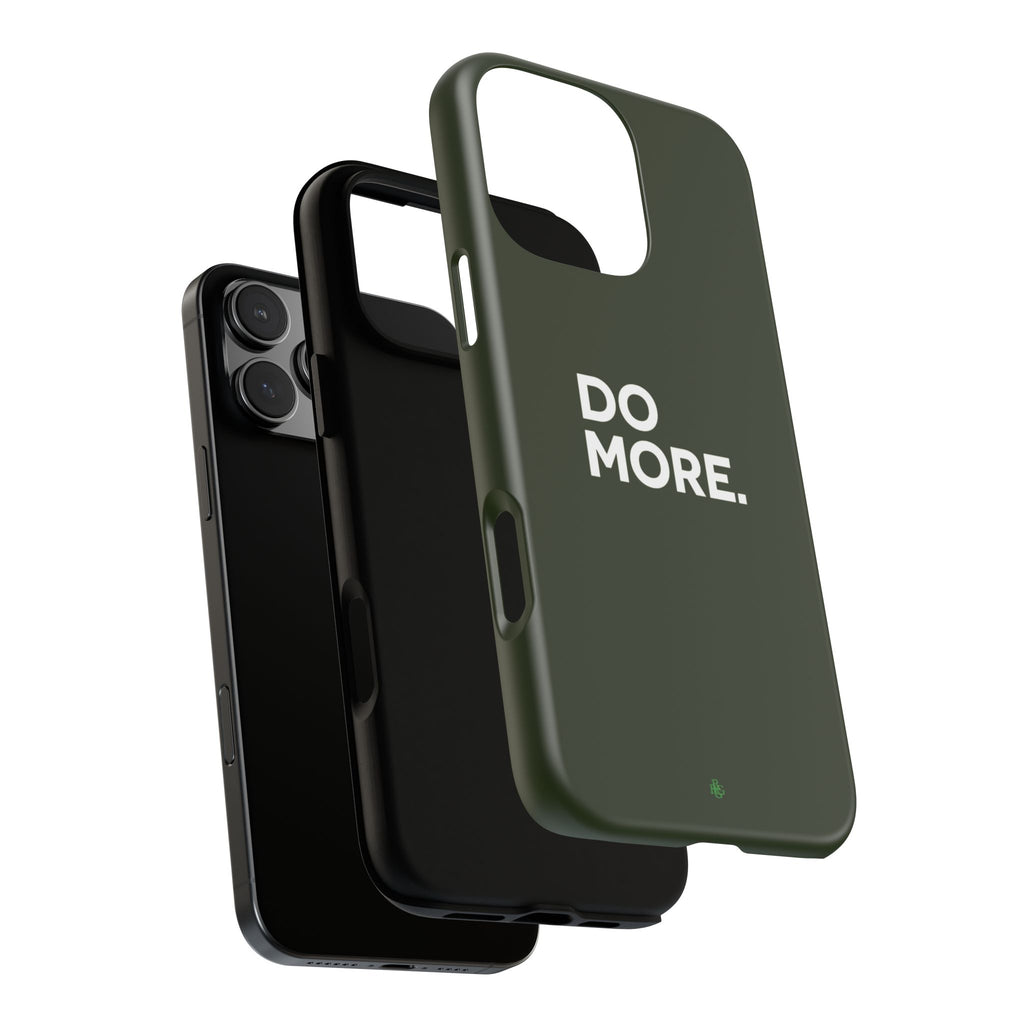 Olive Green Do More Tough Phone Case for iPhone, Galaxy, or Google Pixel
