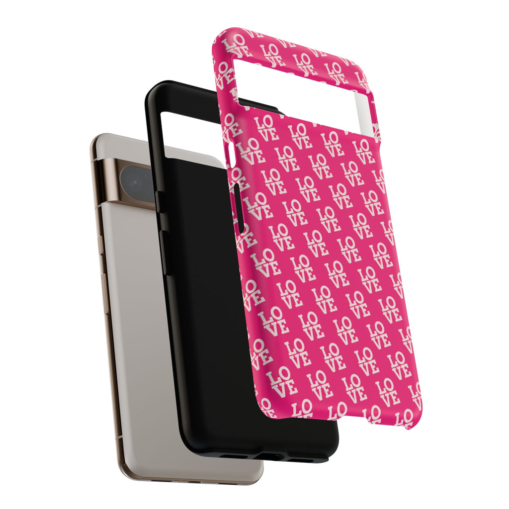 Vibrant Pink LOVE Tough Case iPhone, Galaxy, or Google Pixel