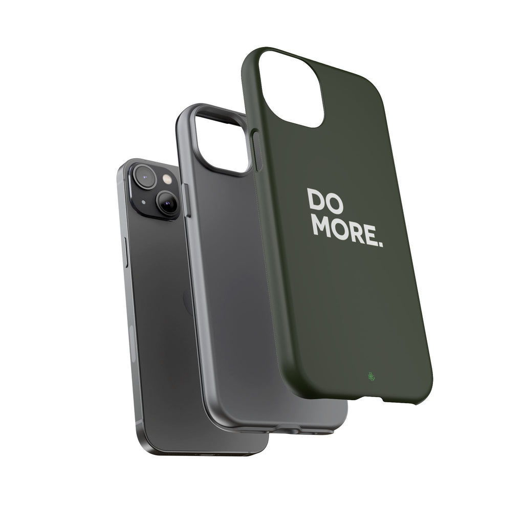 Olive Green Do More Tough Phone Case for iPhone, Galaxy, or Google Pixel