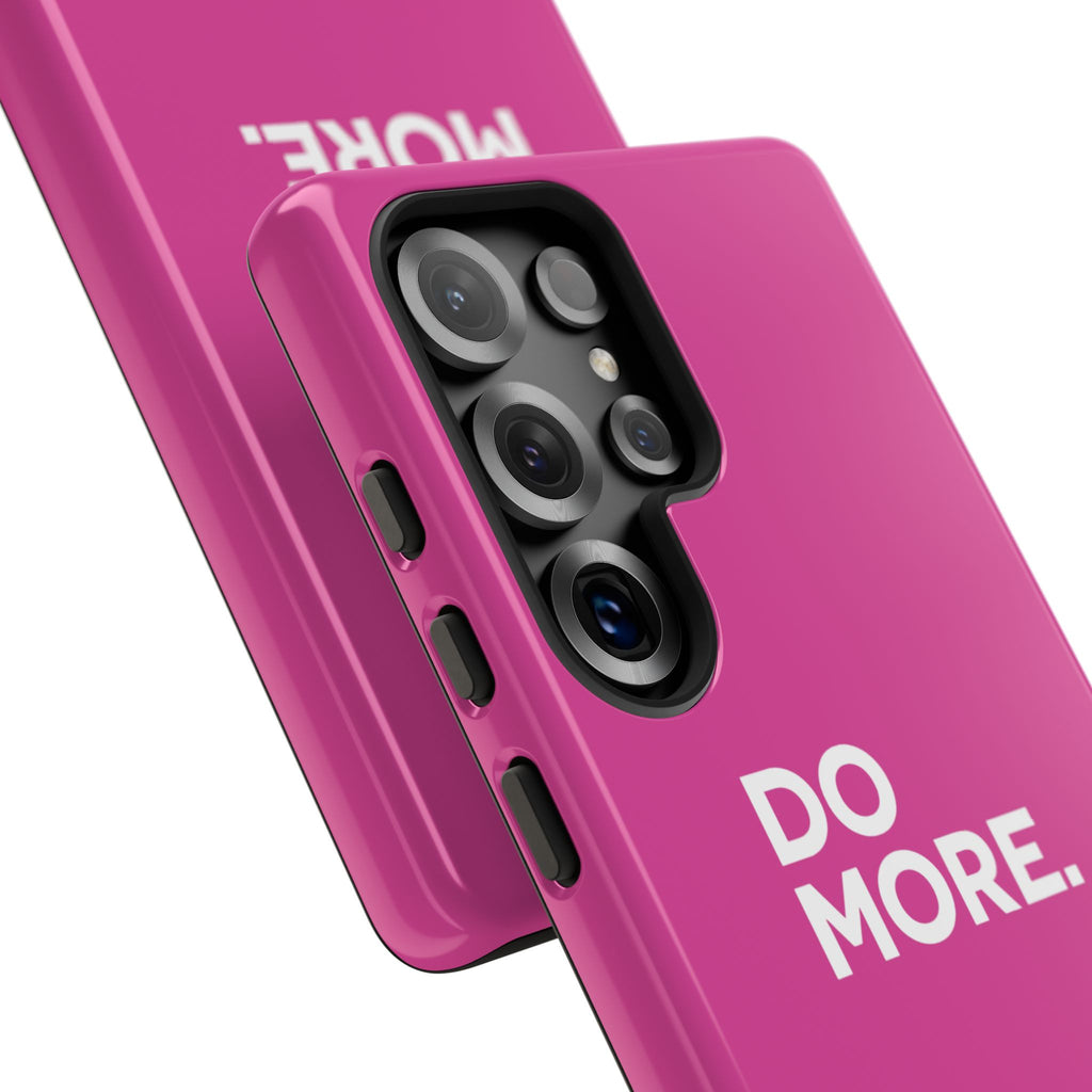 Bright Pink Do More Tough Case for iPhone, Galaxy, or Google Pixel