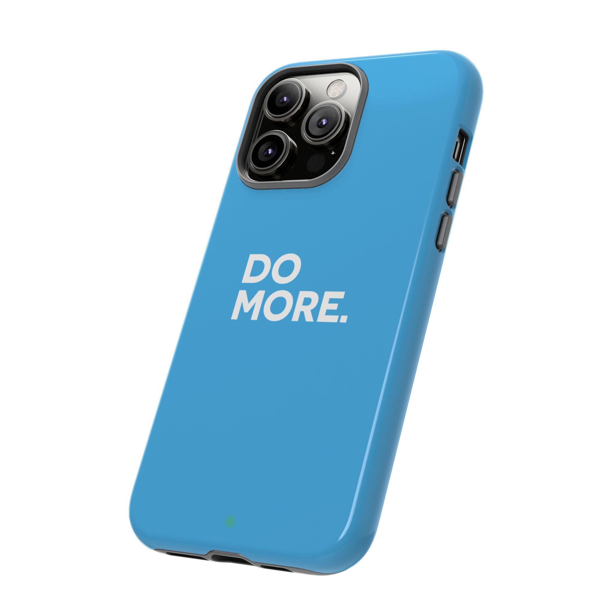 Do More (Bright Blue) Tough Case iPhone, Galaxy, or Google Pixel