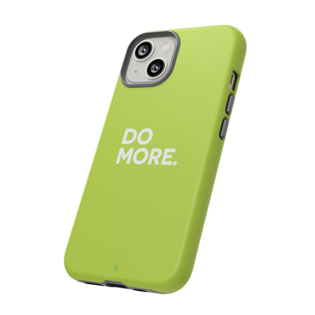 Do More (Neon Yellow) Tough Phone Case for iPhone, Galaxy or Google Pixel