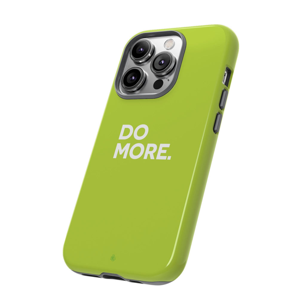 Do More (Neon Yellow) Tough Phone Case for iPhone, Galaxy or Google Pixel