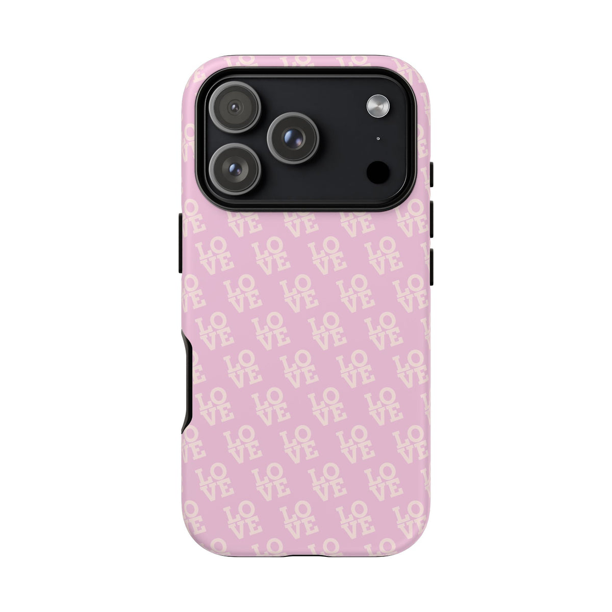 LOVE Pink Tough Phone Case for iPhone, Galaxy, or Google Pixel
