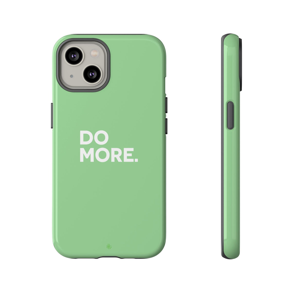 Do More Mint Green Tough Phone Case for iPhone, Galaxy,or Google Pixel