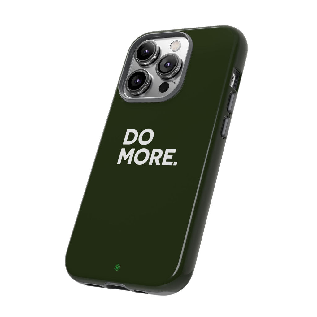 Olive Green Do More Tough Phone Case for iPhone, Galaxy, or Google Pixel