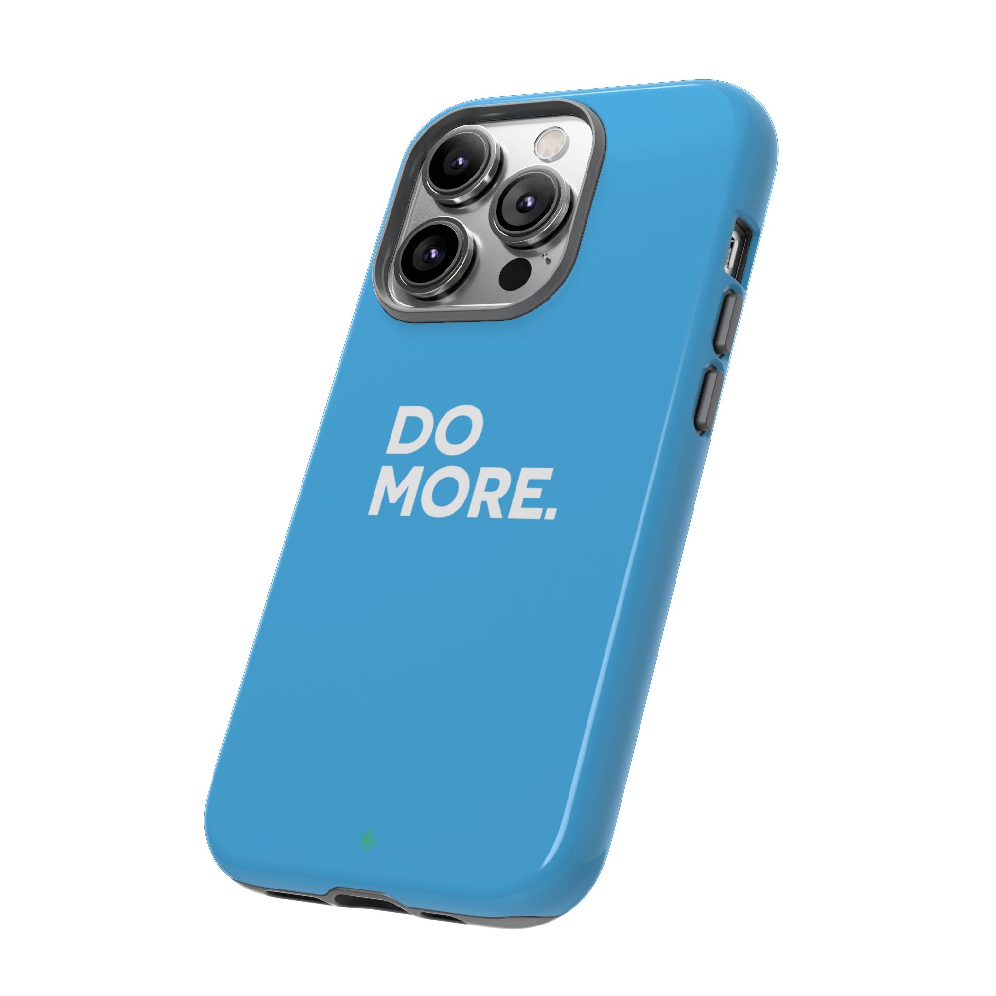 Do More (Bright Blue) Tough Case iPhone, Galaxy, or Google Pixel
