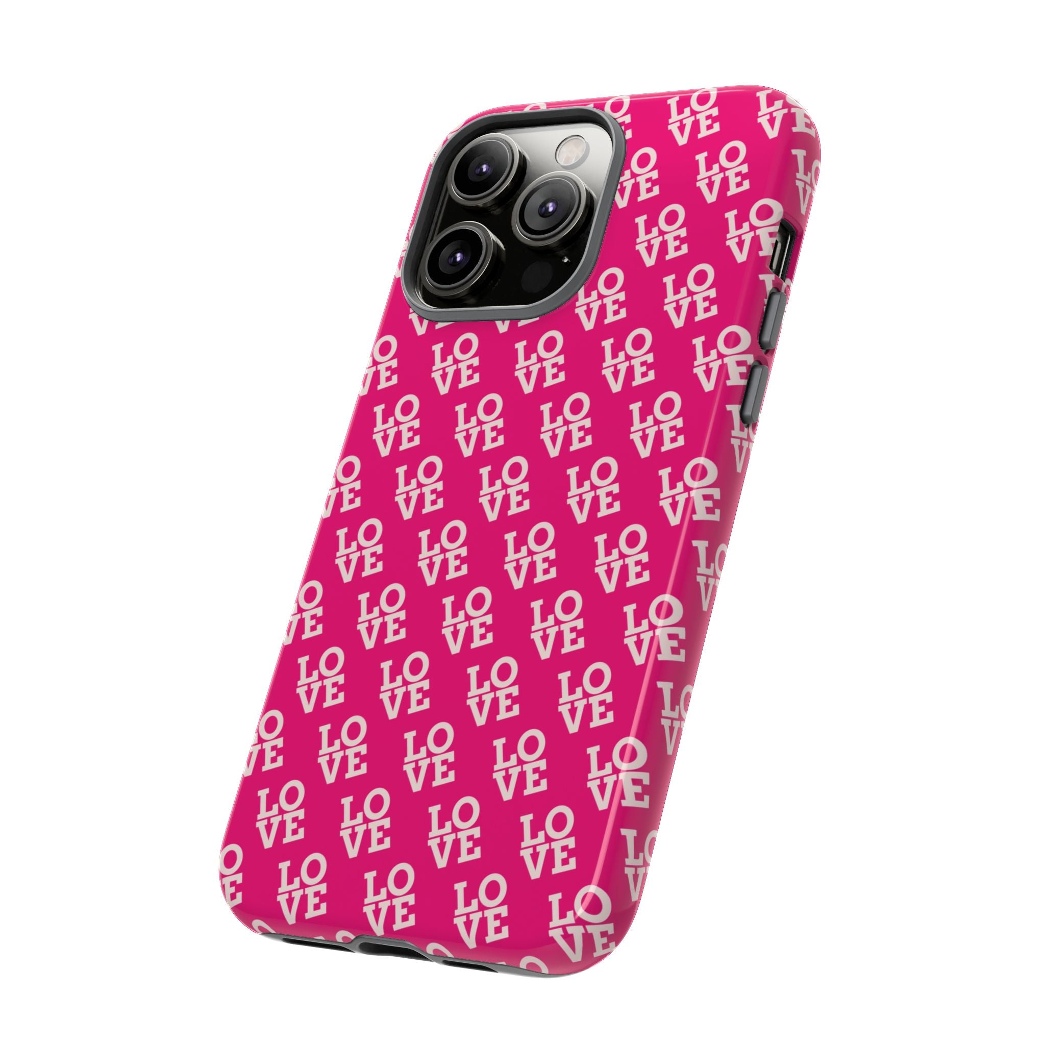 Vibrant Pink LOVE Tough Case iPhone, Galaxy, or Google Pixel