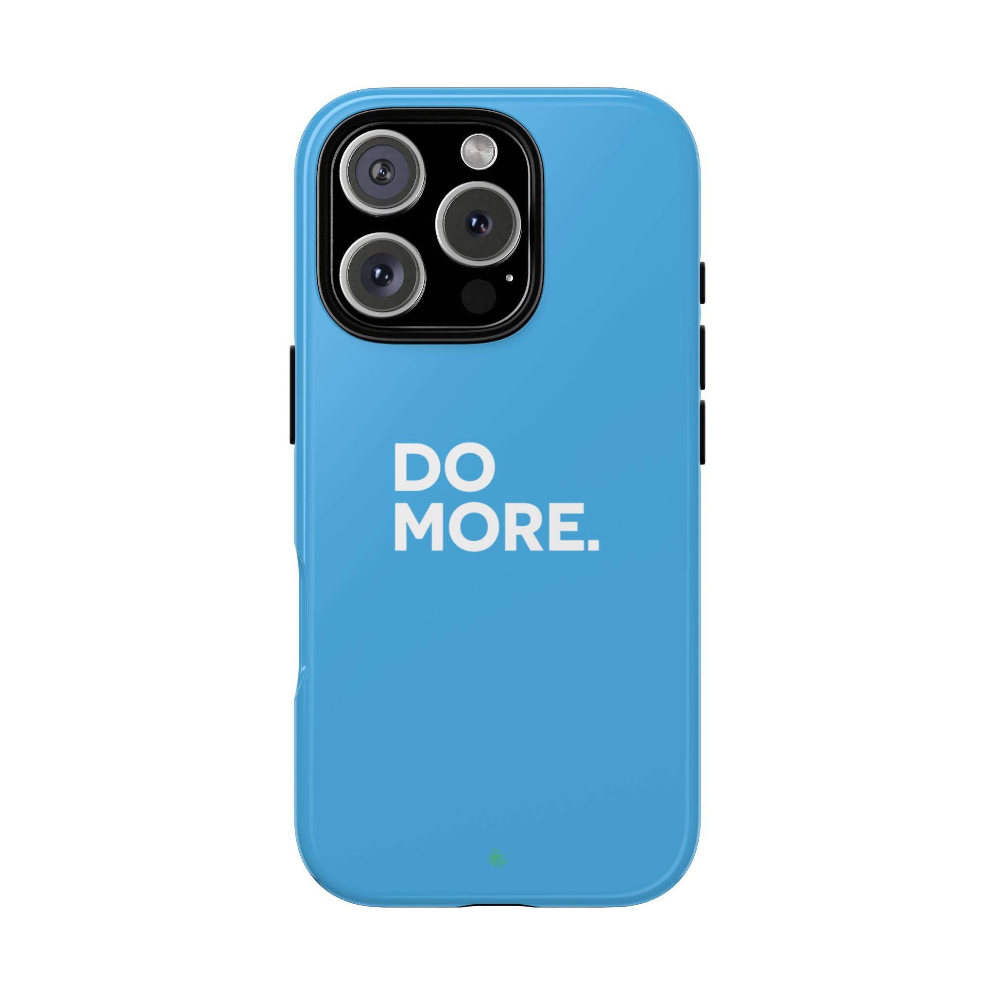 Do More (Bright Blue) Tough Case iPhone, Galaxy, or Google Pixel