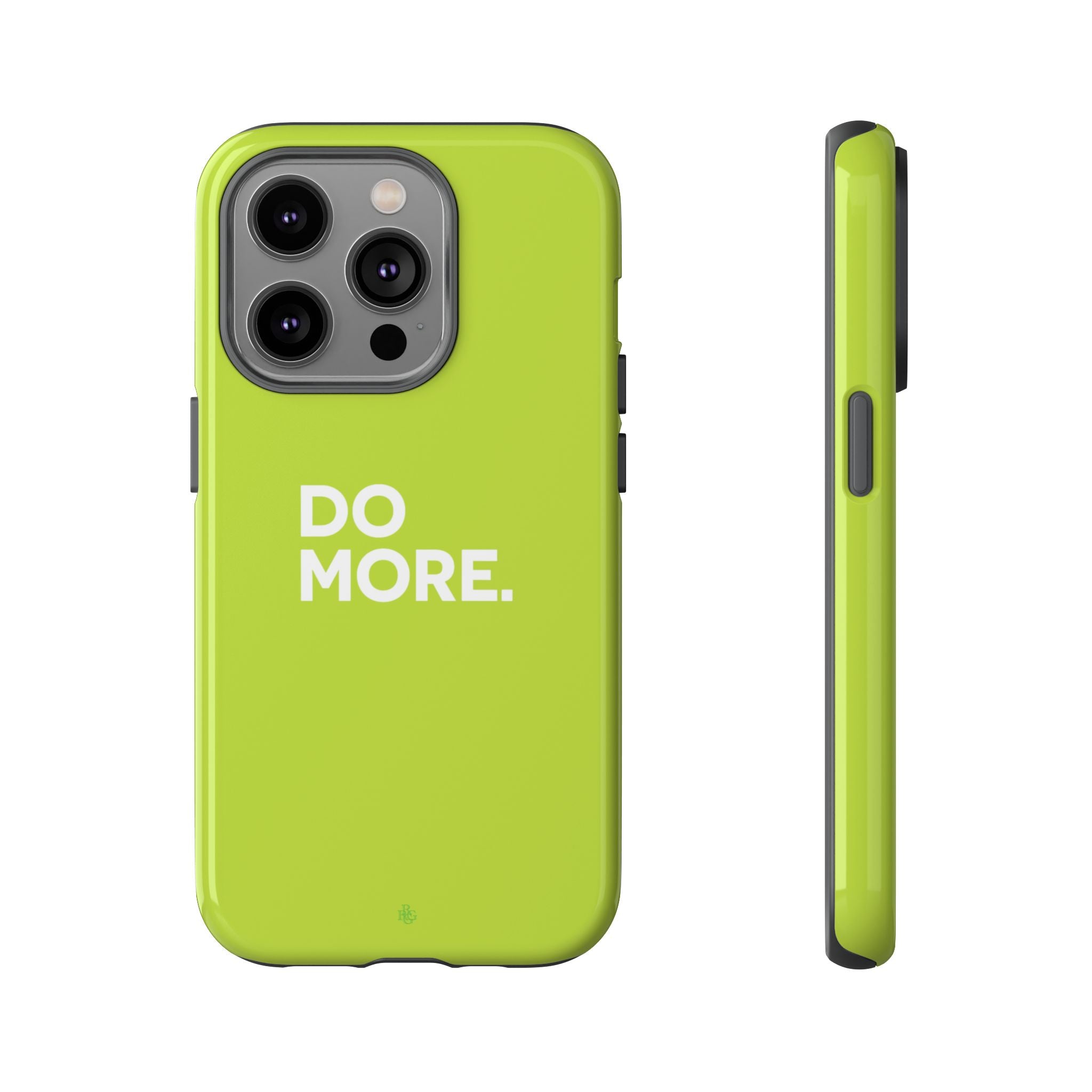 Do More (Neon Yellow) Tough Phone Case for iPhone, Galaxy or Google Pixel