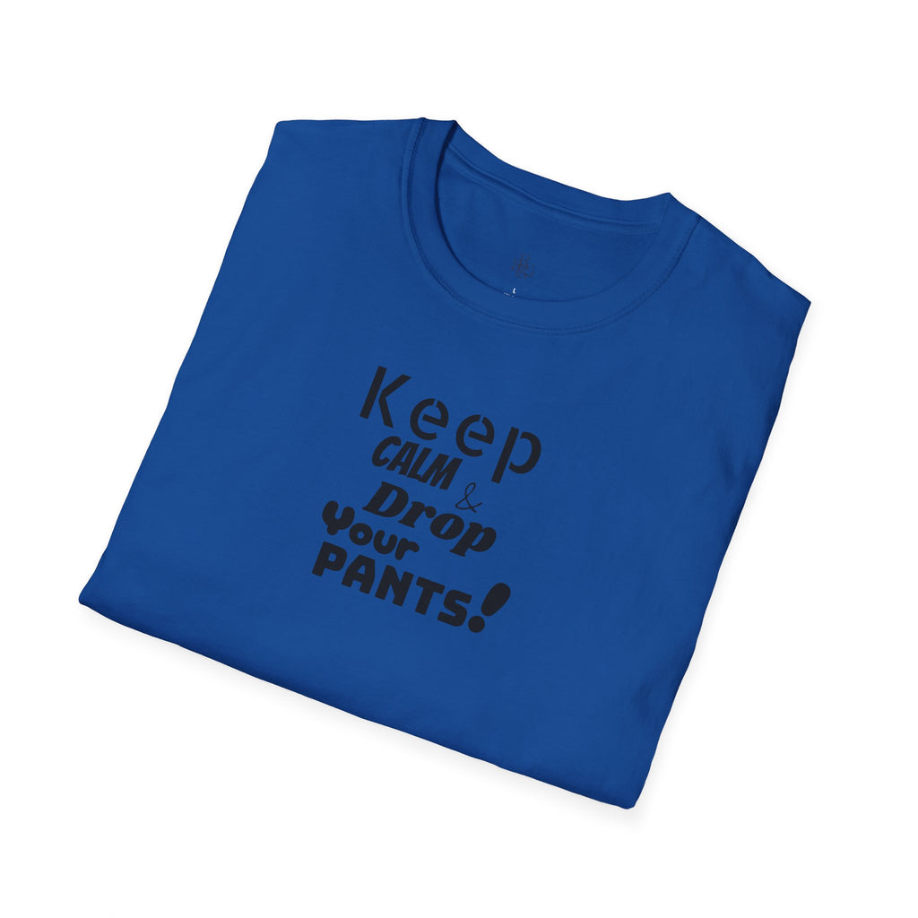 Keep Calm... Unisex Softstyle T-Shirt