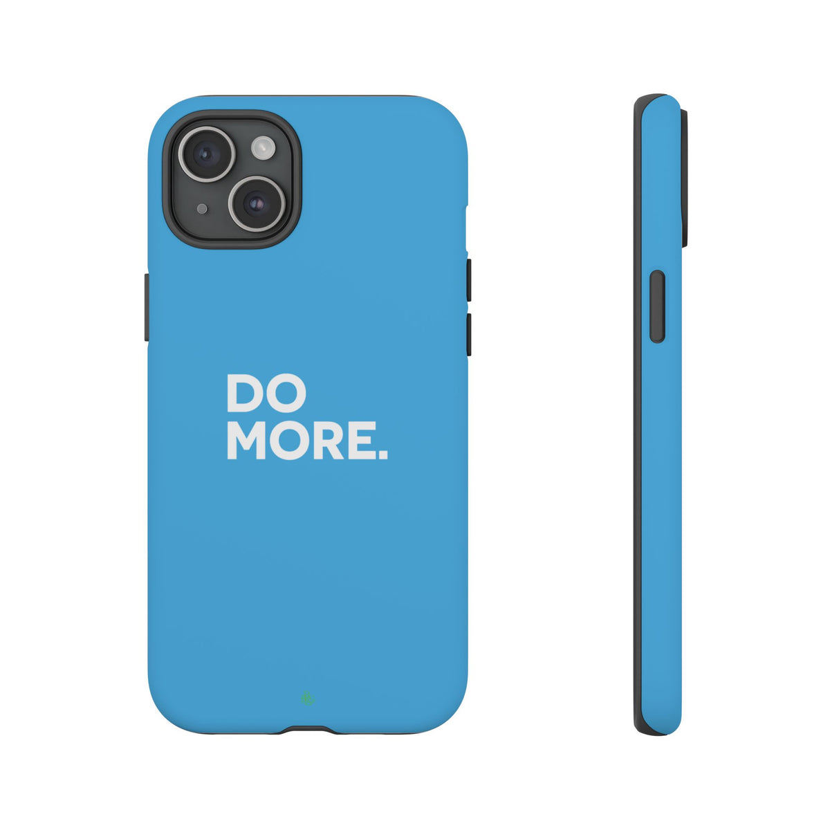 Do More (Bright Blue) Tough Case iPhone, Galaxy, or Google Pixel