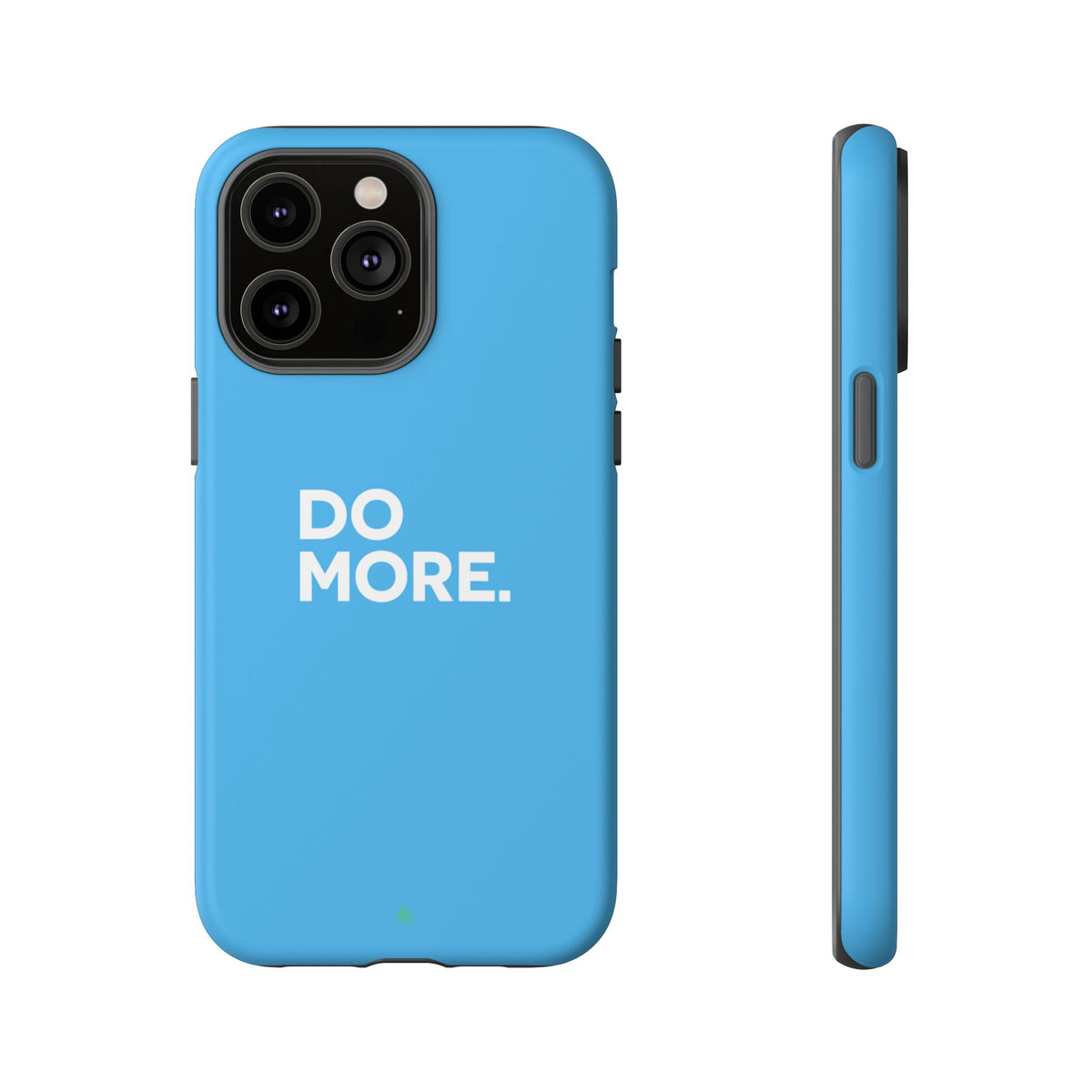 Do More (Bright Blue) Tough Case iPhone, Galaxy, or Google Pixel