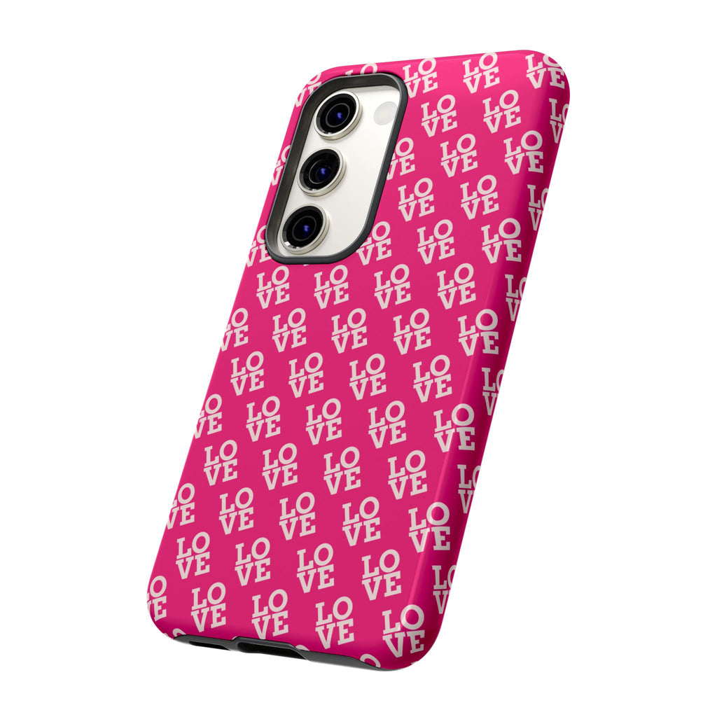 Vibrant Pink LOVE Tough Case iPhone, Galaxy, or Google Pixel