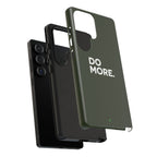 Olive Green Do More Tough Phone Case for iPhone, Galaxy, or Google Pixel