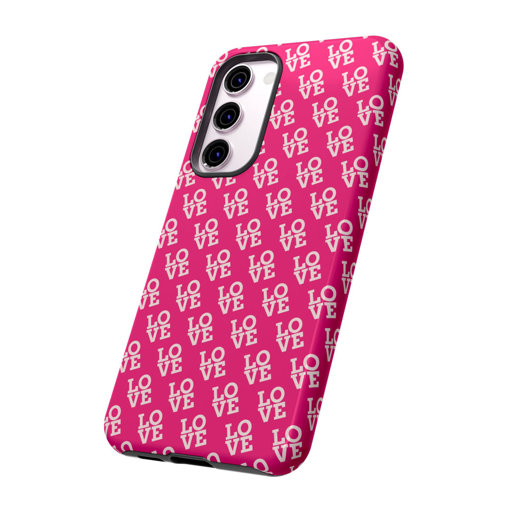 Vibrant Pink LOVE Tough Case iPhone, Galaxy, or Google Pixel