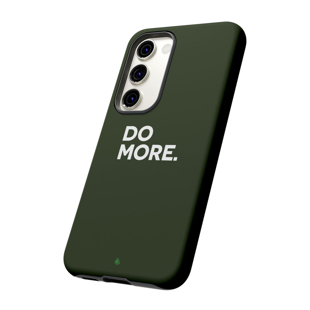 Olive Green Do More Tough Phone Case for iPhone, Galaxy, or Google Pixel