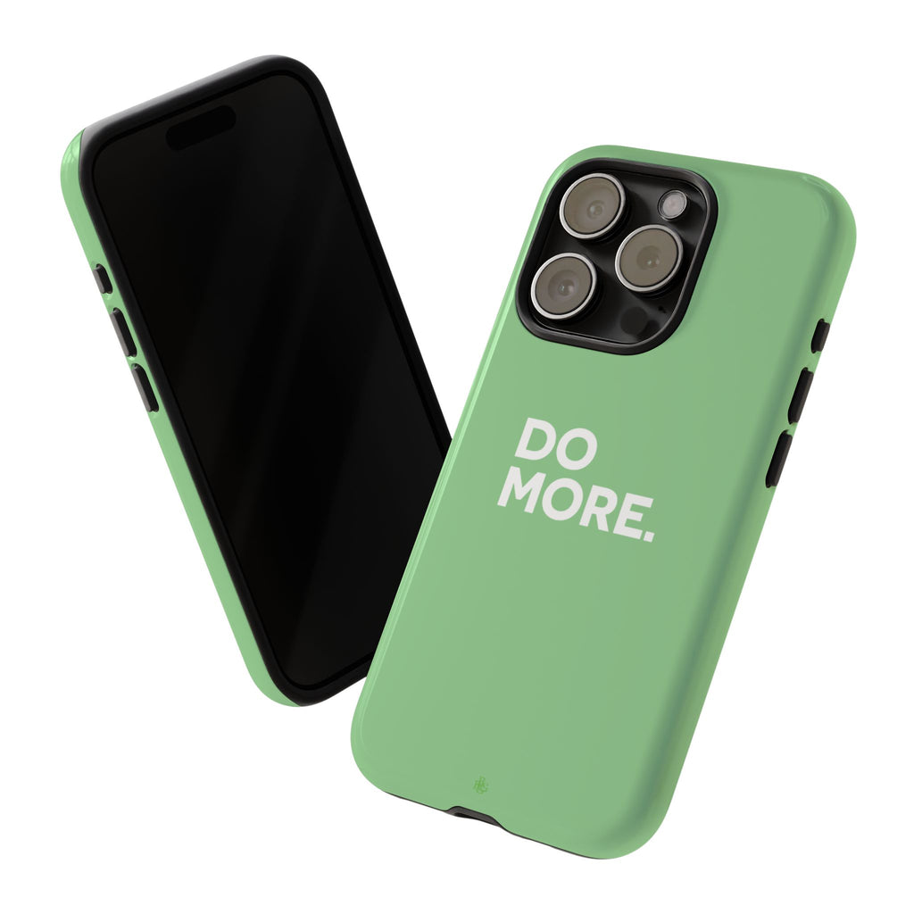 Do More Mint Green Tough Phone Case for iPhone, Galaxy,or Google Pixel