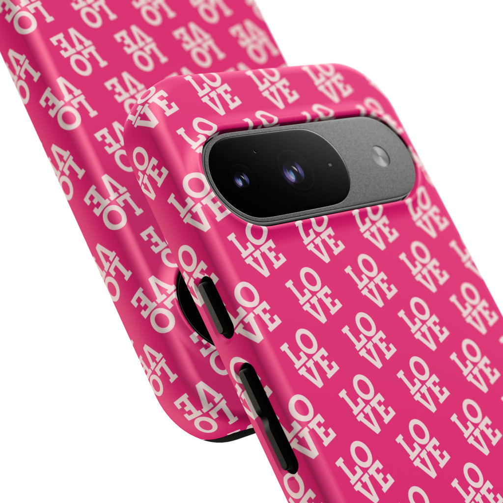 Vibrant Pink LOVE Tough Case iPhone, Galaxy, or Google Pixel