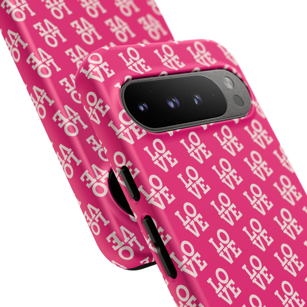 Vibrant Pink LOVE Tough Case iPhone, Galaxy, or Google Pixel