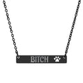 B*TCH Cutout Paw Bar Necklace (Engraving)