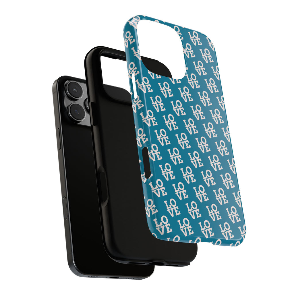 LOVE Teal Green Tough Phone Case iPhone, Galaxy, or Google Pixel