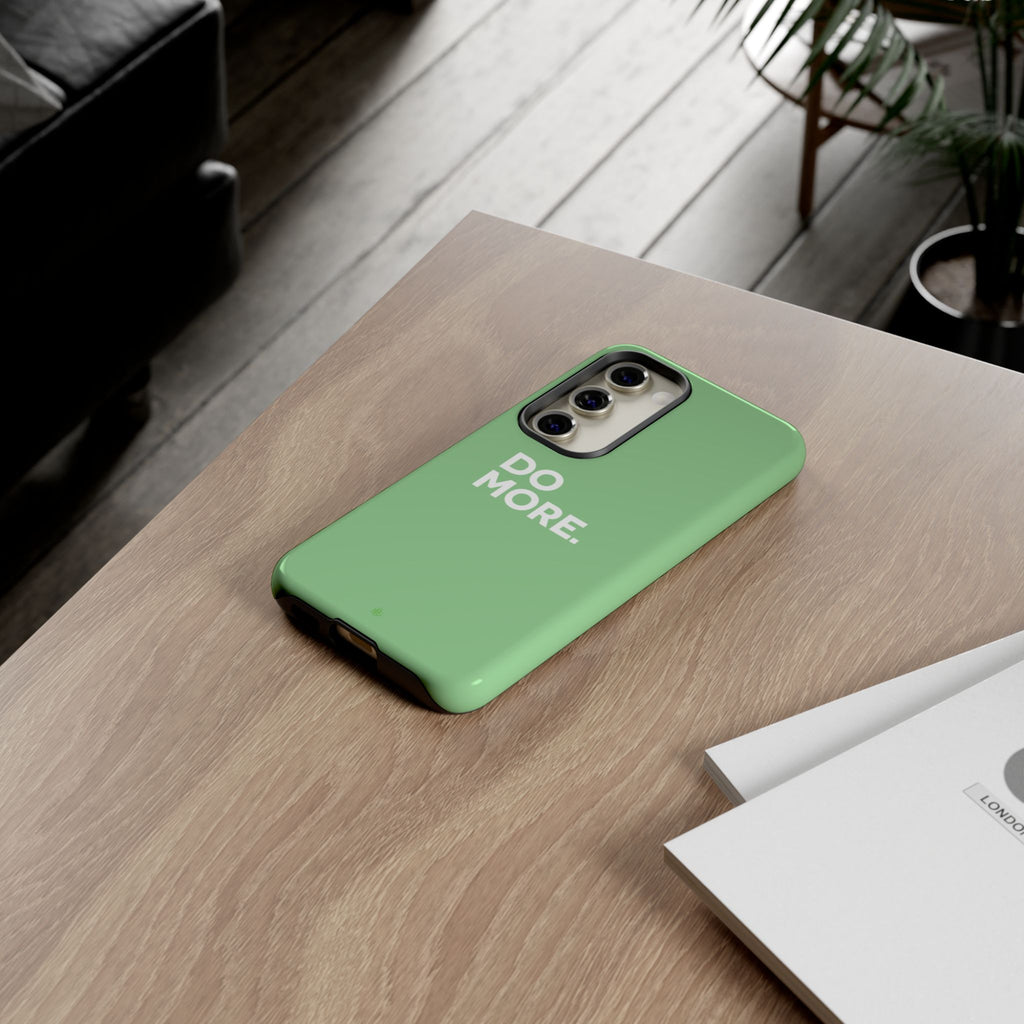 Do More Mint Green Tough Phone Case for iPhone, Galaxy,or Google Pixel