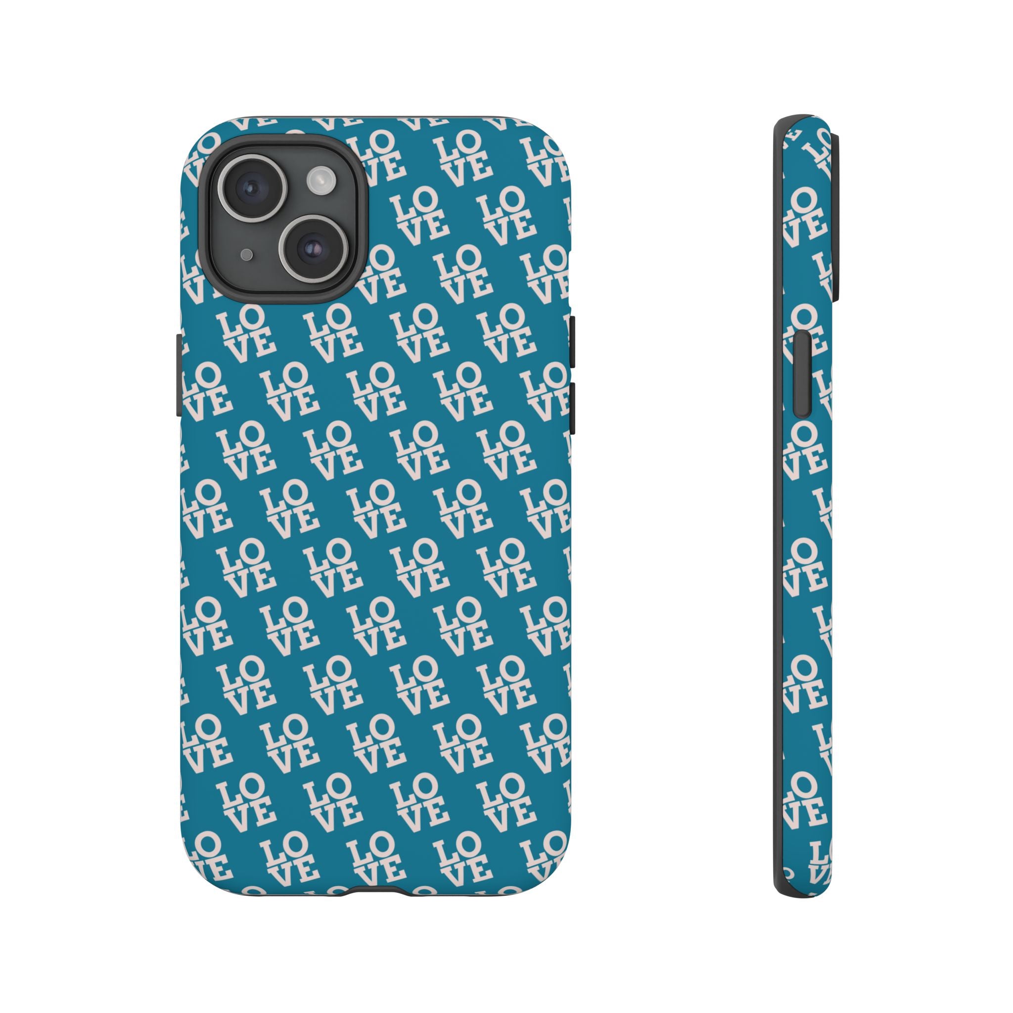LOVE Teal Green Tough Phone Case iPhone, Galaxy, or Google Pixel