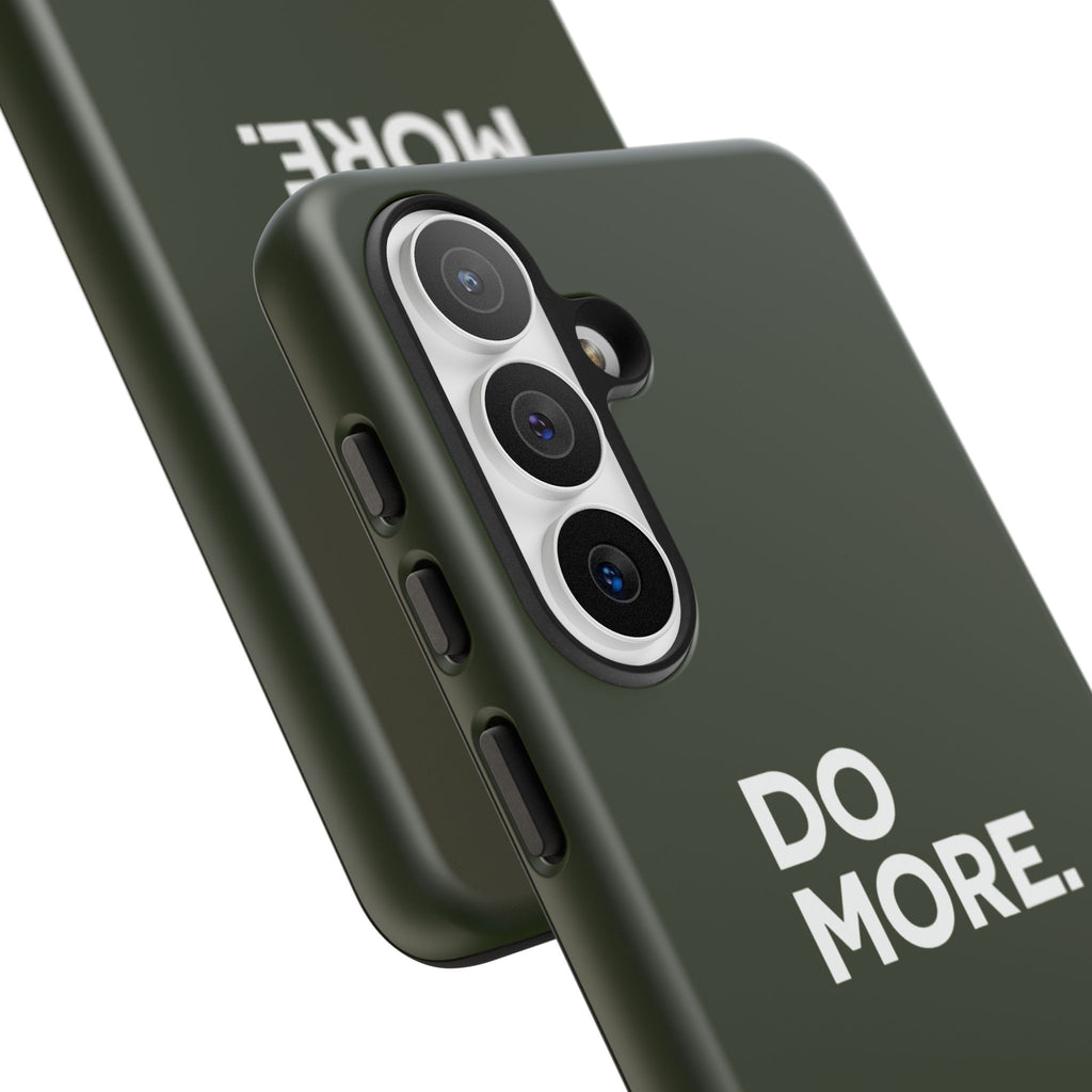Olive Green Do More Tough Phone Case for iPhone, Galaxy, or Google Pixel