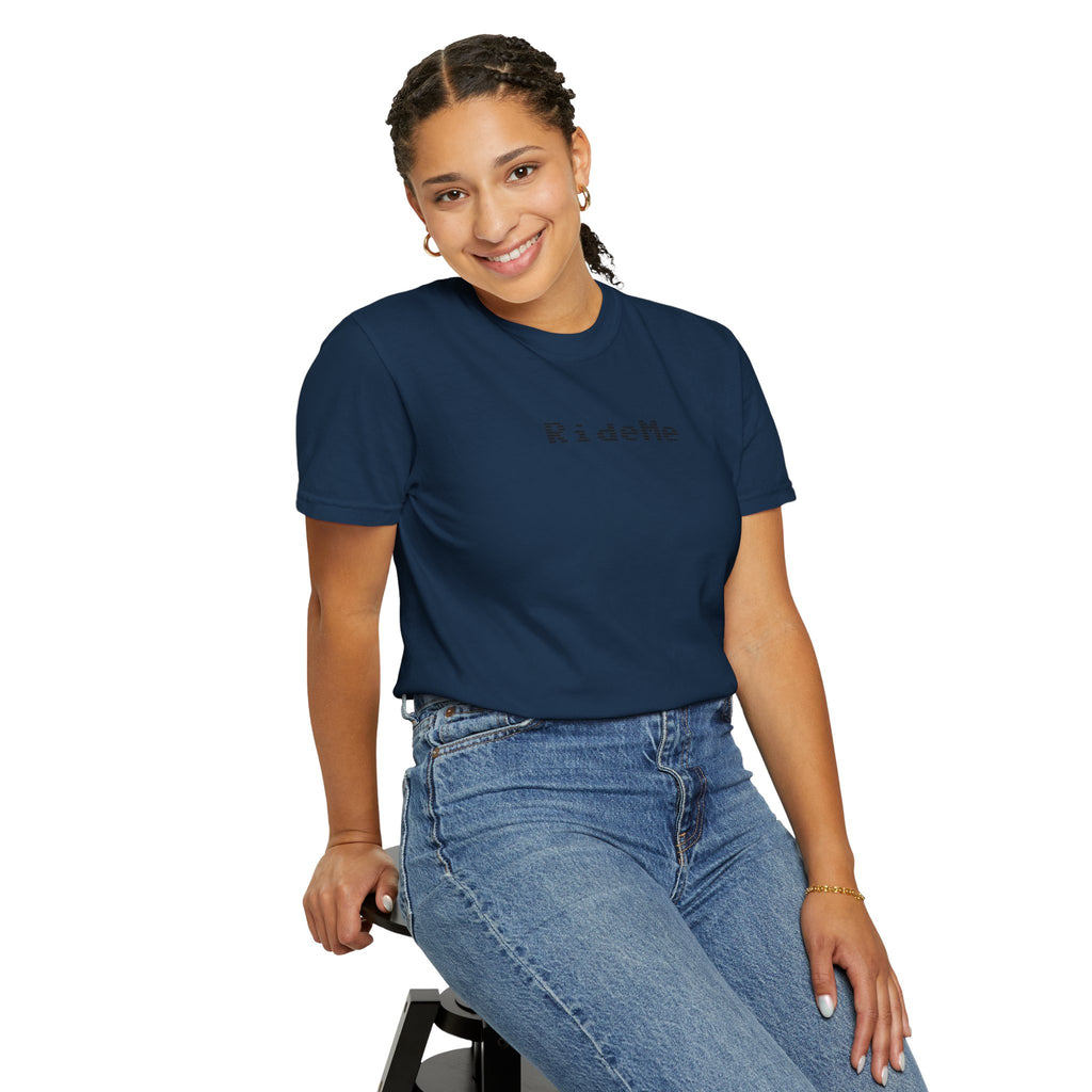 Ride Me Unisex Garment-Dyed T-shirt