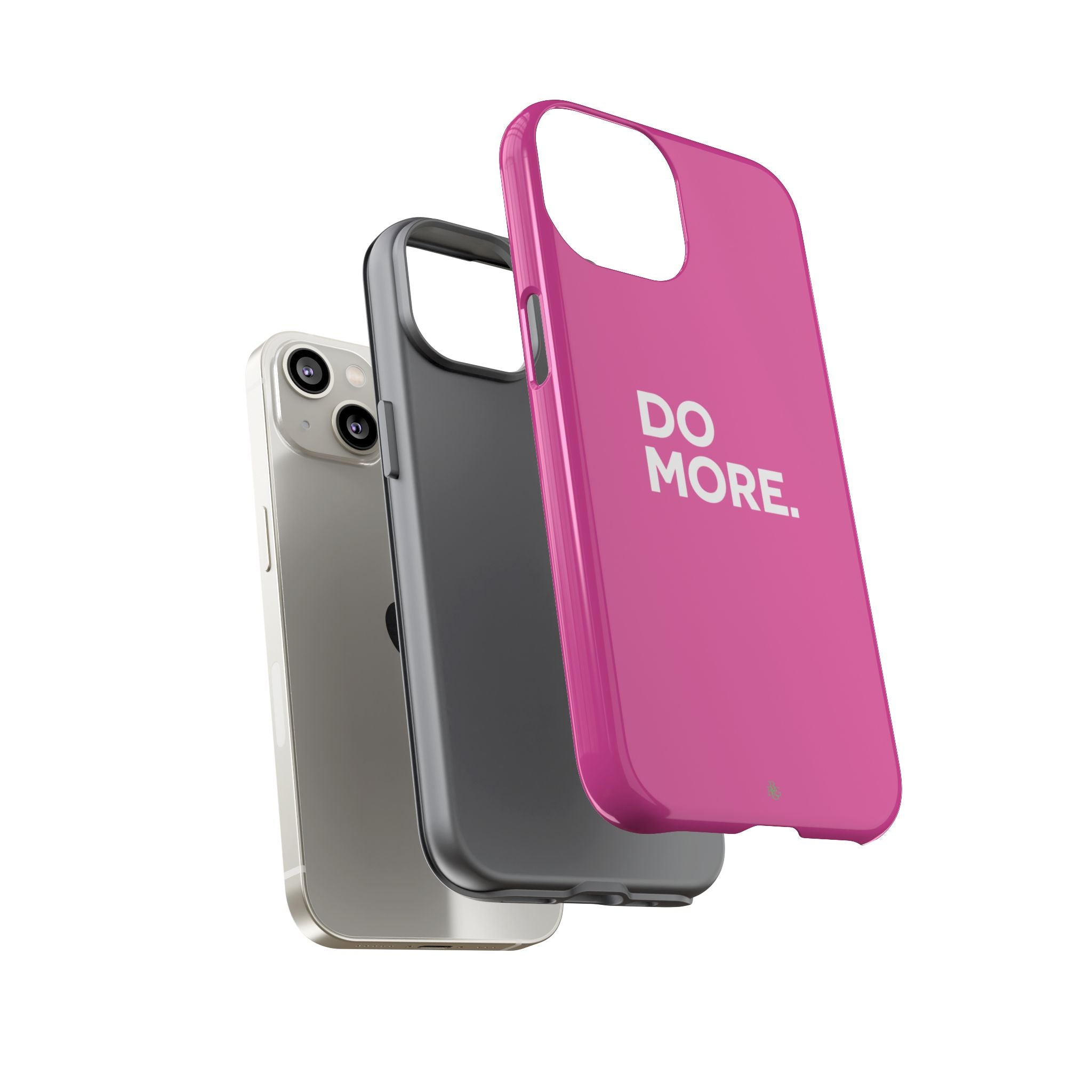 Bright Pink Do More Tough Case for iPhone, Galaxy, or Google Pixel