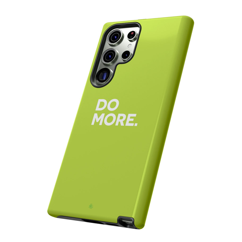 Do More (Neon Yellow) Tough Phone Case for iPhone, Galaxy or Google Pixel