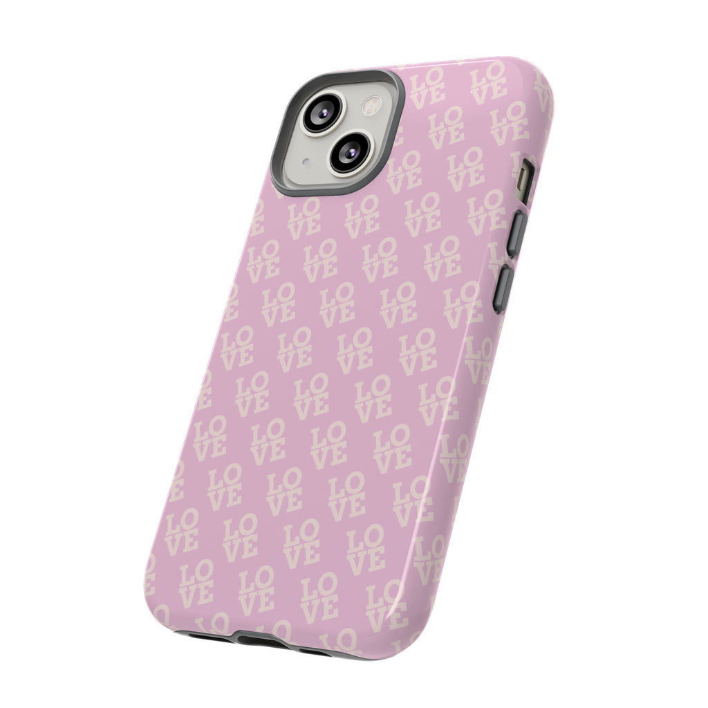 LOVE Pink Tough Phone Case for iPhone, Galaxy, or Google Pixel