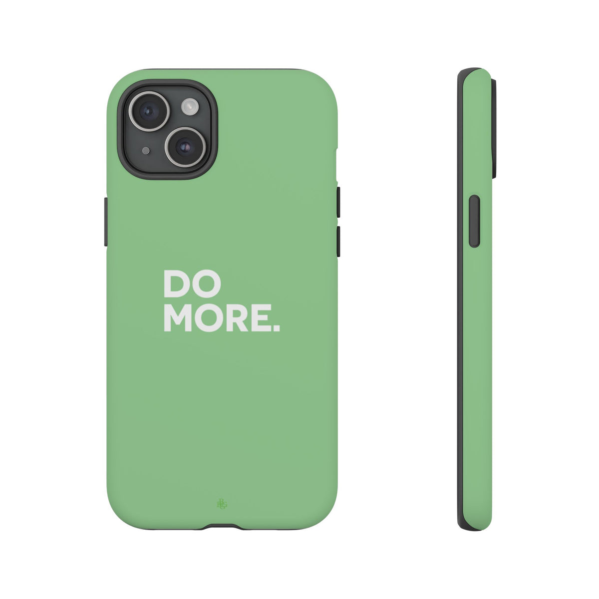Do More Mint Green Tough Phone Case for iPhone, Galaxy,or Google Pixel