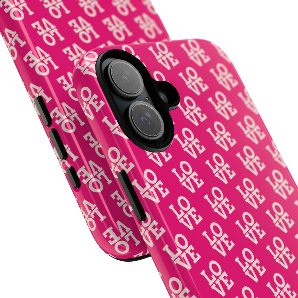 Vibrant Pink LOVE Tough Case iPhone, Galaxy, or Google Pixel