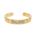 DREAMS Cuff Bracelet (Engraving)